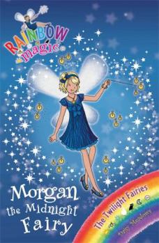 Paperback Morgan the Midnight Fairy Book