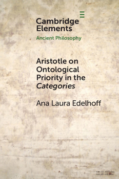 Paperback Aristotle on Ontological Priority in the Categories Book