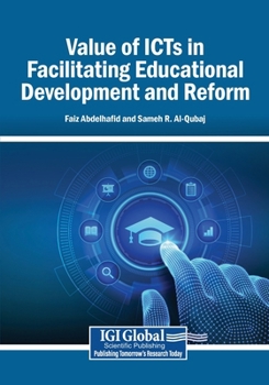 Paperback Value of ICTs in Facilitating Educational Development and Reform Book