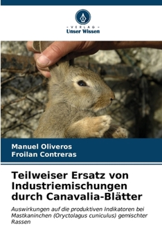 Paperback Teilweiser Ersatz von Industriemischungen durch Canavalia-Blätter [German] Book