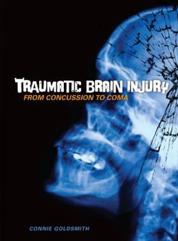 Library Binding Traumatic Brain Injury: From Concussion to Coma Book