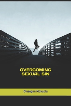 Paperback Overcoming Sexual Sin Book