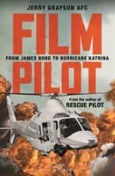 Paperback Film Pilot: From James Bond to Hurricane Katrina Book