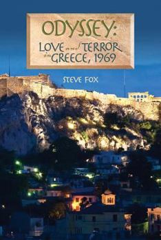 Paperback Odyssey: Love and Terror in Greece, 1969 Book
