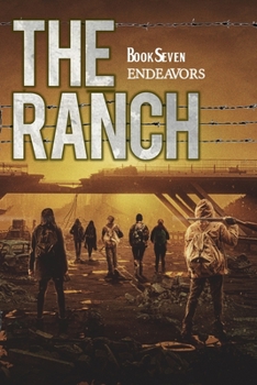 Paperback The Ranch: Endeavors Book