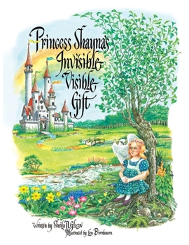 Paperback Princess Shayna's Invisible Visible Gift Book
