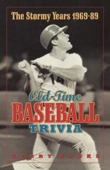 Paperback Stormy Years 1969-89: Old-Time Baseball Trivia Book