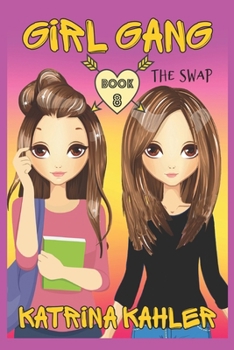 Paperback Girl Gang: Book 8: The Swap Book