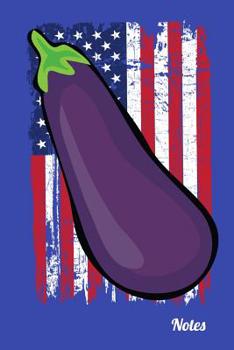 Paperback Notes: Big American Eggplant USA 120 page Notebook Book