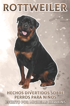 Paperback Rottweiler: Hechos divertidos sobre perros para niños #14 [Spanish] Book