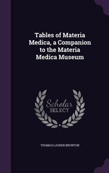 Hardcover Tables of Materia Medica, a Companion to the Materia Medica Museum Book