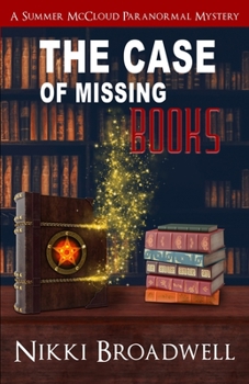 Paperback The Case of Missing Books: a Summer McCloud paranormal mystery Book