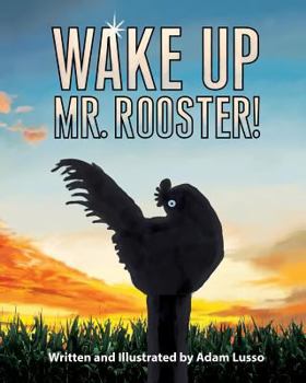 Paperback Wake Up Mr. Rooster! Book