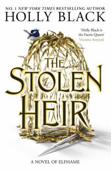 The Stolen Heir - Book #1 of the Stolen Heir Duology