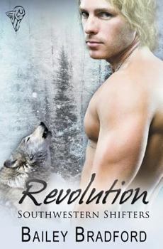 Revolution - Book #7 of the Southwestern Shifters