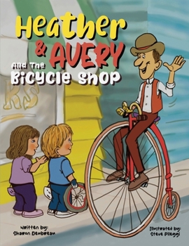 Paperback Heather & Avery and the Bicycle Shop Book