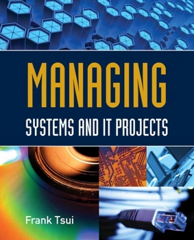 Paperback Managing Systems and It Projects Book