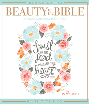 Paperback Beauty in the Bible: Adult Coloring Book Volume 2 Book