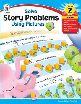 Paperback Solve Story Problems Using Pictures, Grade 2 Book