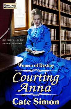 Paperback Courting Anna: Women of Destiny Book