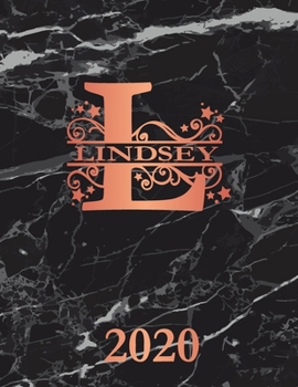 Paperback Lindsey: 2020. Personalized Name Weekly Planner Diary 2020. Monogram Letter L Notebook Planner. Black Marble & Rose Gold Cover. Book