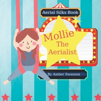 Paperback Aerial Silks Book: Mollie The Aerialist Book