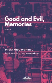 Paperback Good and Evil, Memories: Diary Book