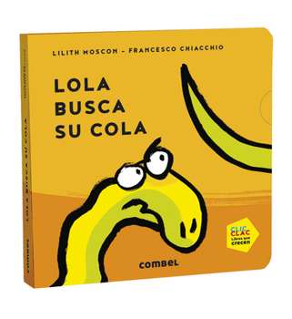 Board book Lola Busca Su Cola [Spanish] Book