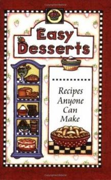 Paperback Easy Desserts: Recipes Anyone Can Make Book