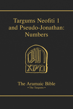 Hardcover Targums Neofiti 1 and Pseudo-Jonathan: Numbers: Volume 4 Book