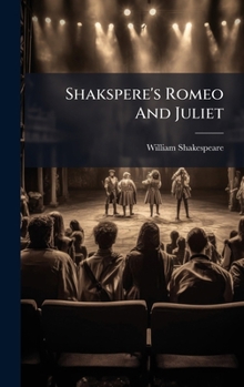 Hardcover Shakspere's Romeo And Juliet Book