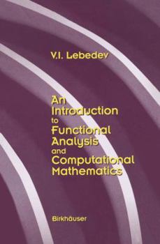 Hardcover An Introduction to Functional Analysis in Computational Mathematics: An Introduction Book