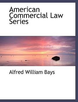 American Commercial Law Series