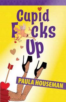 Paperback Cupid F*cks Up Book