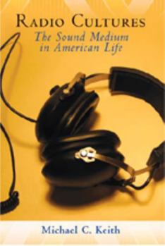 Paperback Radio Cultures: The Sound Medium in American Life Book
