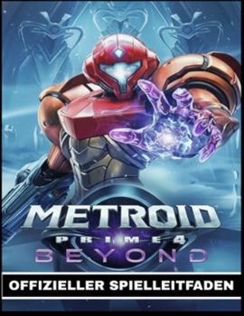 Paperback Metroid Prime 4 Beyond Offizieller Spielleitfaden [German] Book