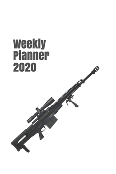 Weekly Planner 2020: calendar organizer agenda for hunting and outdoor enthusiasts (target hunter gifts)