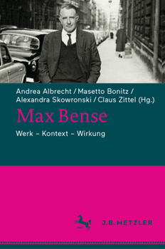 Hardcover Max Bense: Werk - Kontext - Wirkung [German] Book