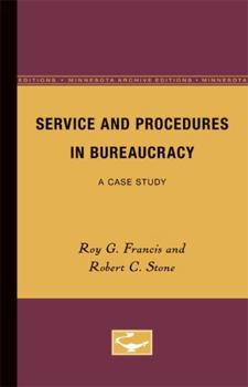 Paperback Service and Procedures in Bureaucracy: A Case Study Book