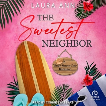 The Sweetest Neighbor