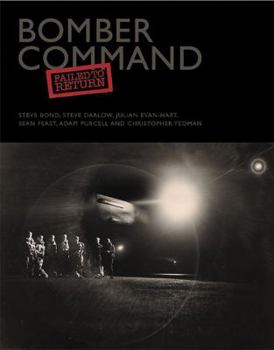 Hardcover Bomber Command: Failed to Return Book