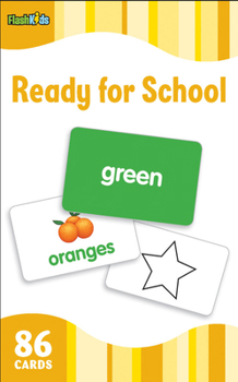 Cards Ready for School (Flash Kids Flash Cards) Book