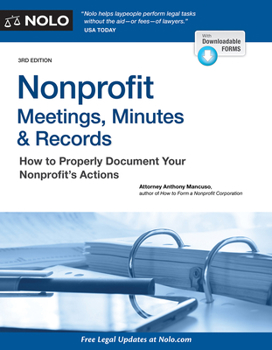 Paperback Nonprofit Meetings, Minutes & Records: How to Properly Document Your Nonprofit's Actions Book