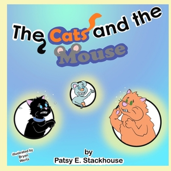 Paperback The Cats and the Mouse Book