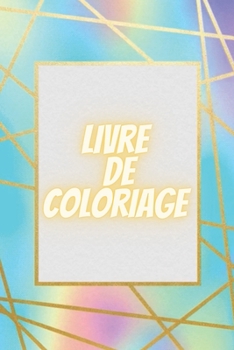 Paperback livre de coloriage: 6x9 50 pages [French] Book