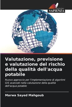 Paperback Valutazione, previsione e valutazione del rischio della qualità dell'acqua potabile [Italian] Book