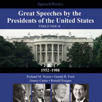 Audio CD Great Speeches by the Presidents of the United States, Vol. 2: 1952-1988 Book