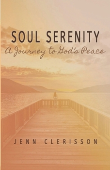 Paperback Soul Serenity: A Journey to God's Peace Book