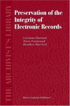 Hardcover Preservation of the Integrity of Electronic Records Book