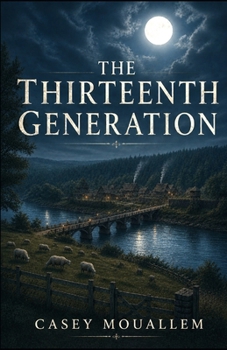 Paperback The Thirteenth Generation Book